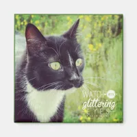 Watch With Glittering Eyes Cat Magnet