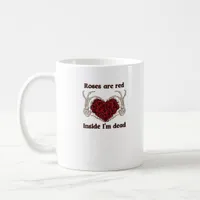 Are Red Im Dead Classic Style Coffee Mug