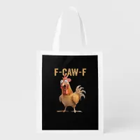 Funny Screaming Chicken F-Caw-F Joke Design Classi Grocery Bag
