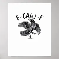 F-Caw-F Essential Classic Style Poster