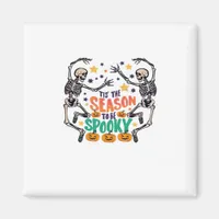 Tis The Season To Be Spooky Magnet
