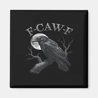Crow F-Caw-F Funny Bird Moon Gothic Adult Humor Cr Magnet