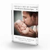 The Day I Met My Daddy Photo Father's Day Keepsake Acrylic Award