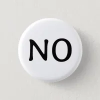 The Word No Statement Text Minimalist Black White Button