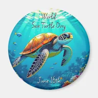 World Sea Turtle Day is June 16th Magnet