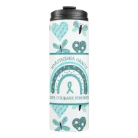 Myasthenia Gravis Hope, Courage, Strength Thermal Tumbler