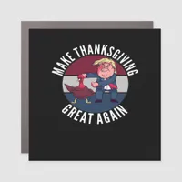 Make Thanksgiving Great Again Trumpkin – Classic P Car Magnet