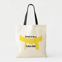 Martial Arts Proud to be a Yellow Belt Tote Bag