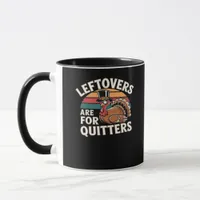 Funny Thanksgiving Turkey Design - “Leftovers Are  Mug