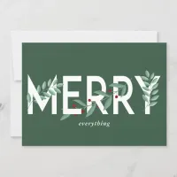 Merry Everything Green Holly Berries Foliage Holiday Card