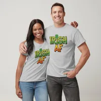 Irish AF St. Patrick's Day T-Shirt