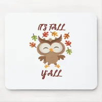 It’s Fall Y’all Quote Trendy Mouse Pad