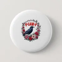 Gothic Raven Funny Halloween F-Caw-F Crow Vintage  Button