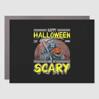 Happy Halloween Eat Drink And Be Scary Cool  Car Magnet