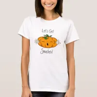 Funny Halloween Let's Get Smashed Pumpkin T-Shirt