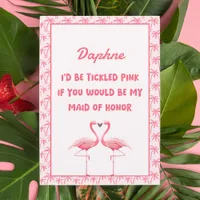 Fun Tropical Pink Flamingo Maid of Honor Proposal Card