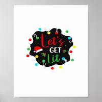 Let's Get Lit Christmas Drinking Lights Santa Esse Poster