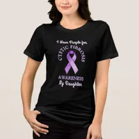 I Wear a CF Purple Ribbon for my Daughter Tri-Blend Shirt