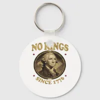 No Kings Since 1776 Classic Keychain
