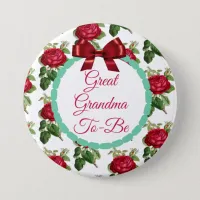 Great Grandma to be Floral Burgundy Roses Button