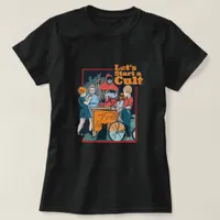 Lets Start a Cult Spooky Retro Halloween Womens T-Shirt