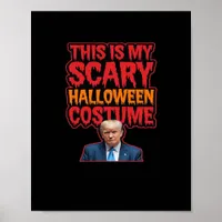 This Is My Scary Halloween Costume Classic Poster