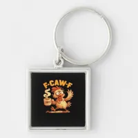 F-Caw-F Funny Chicken Classic Retro Graphic Keychain