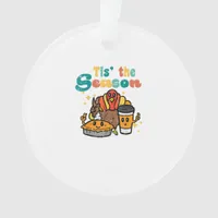 Tis The Season Turkey Coffee Retro Thanksgiving Fa Ornament