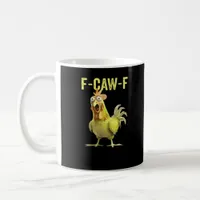 F-Caw-F Funny Chicken Classic Creative Casual Coffee Mug