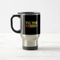 Tis Season Christmas Santa Funny Trendy Travel Mug