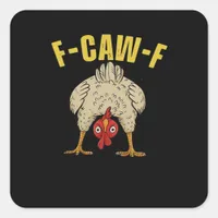 F-Caw-F-Chicken Essential Art Graphic Square Sticker