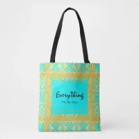 Affirmation Everything Will be Okay Blue and Gold Tote Bag