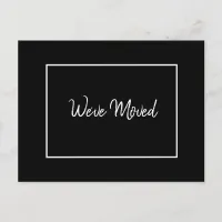 Simple Black and White We've Moved Sign Announcement Postcard