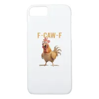 Chicken F-Caw-F Classic iPhone 8/7 Case