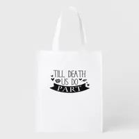 Till Death Do Us Part Wedding Vows Classic Grocery Bag