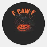 F-Caw-F Halloween Trendy Casual Classic Round Sticker