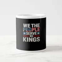No King Patriotic Freedom No Kings In America Retr Giant Coffee Mug