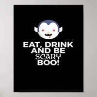 Eat Drink Scary Boo Halloween Design Creative Casu Poster