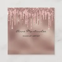 Makeup Artist Rose Gold Glitter Drips Glam Square Business Card