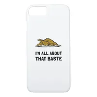All About That Baste Fitted Modern Style iPhone 8/7 Case