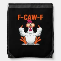 F Caw F Funny Chicken Humor Quote Vintage Style Drawstring Bag