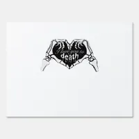 To Death Skeleton Hand Heart Classic Design Sign