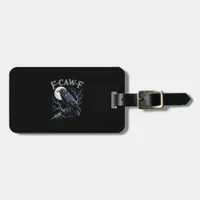 Crow F-Caw-F Funny Bird Moon Gothic Adult Humor Re Luggage Tag