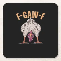 F Caw F Funny Chicken Classic Retro Cool Style Square Paper Coaster
