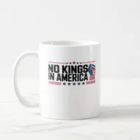 No Kings In America USA Patriotic Style Coffee Mug