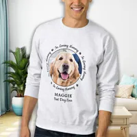 Personalized Dog Pet Memorial In Loving Memory  T- Sweatshirt