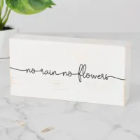 No Rain No Flowers Minimalist Message in Script