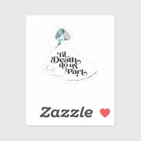 Till Death Do Us Part Classic – Spooky Love Sticker