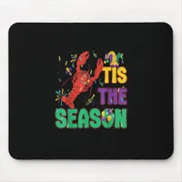 Funny Tis The Season Mardi Gras Crawfish Mouse Pad