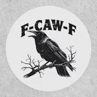 Gothic Crow Humor F-Caw-F Funny Essential Patch